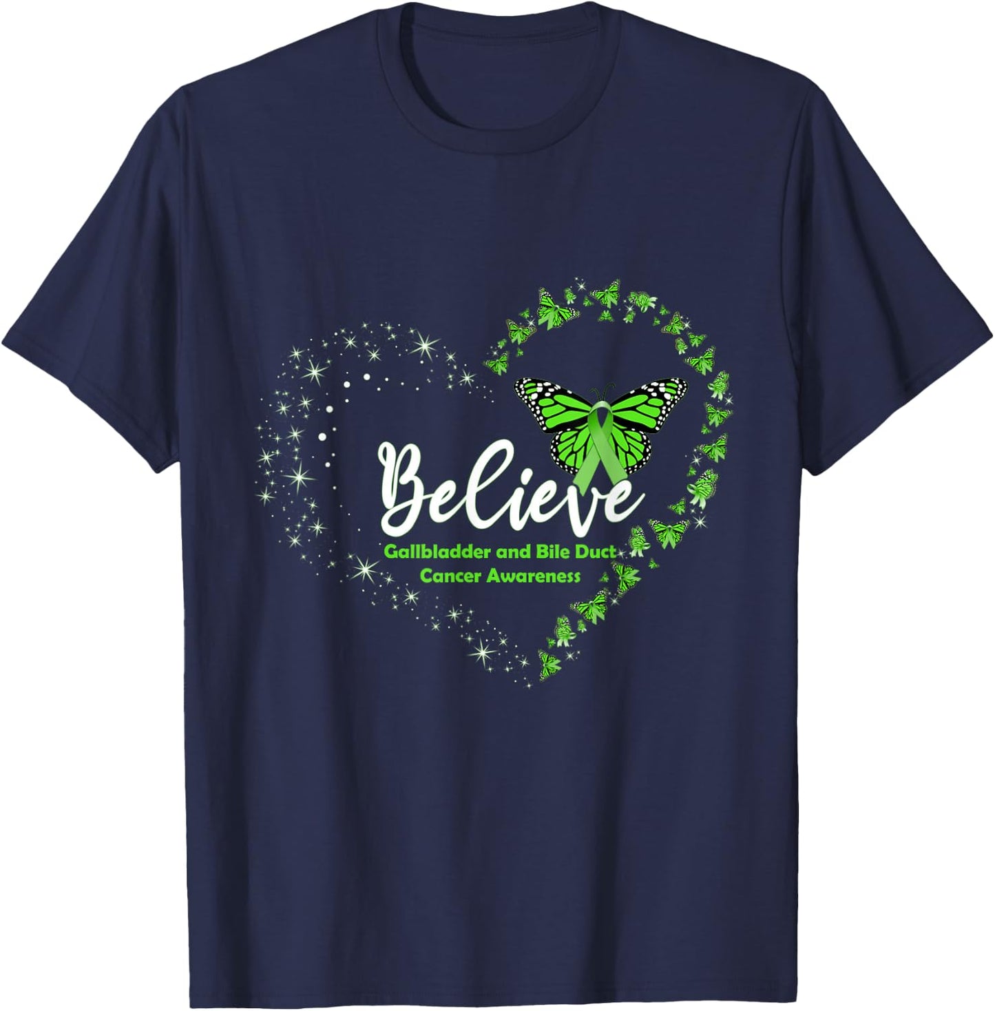 Butterfly Believe Green Ribbon Gallbladder Bile Duct Cancer T-Shirt - T-Shirt | Navy