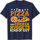 I'm A Pizza And Chicken Nuggets Funny Pizza Chicken Nuggets T-Shirt - T-Shirt | Navy