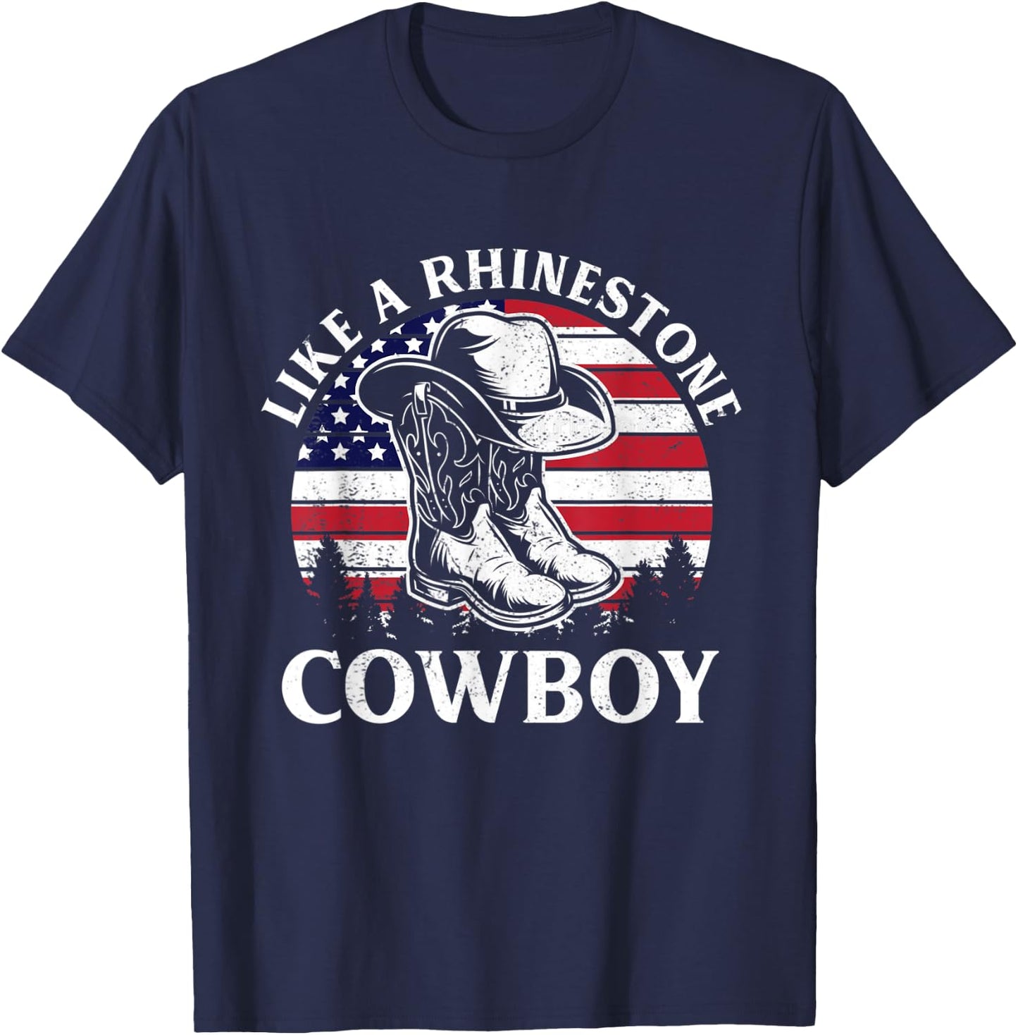 Like A Rhinestone Cowboy Vintage Cowboy Hat USA Flag T-Shirt - T-Shirt | Navy