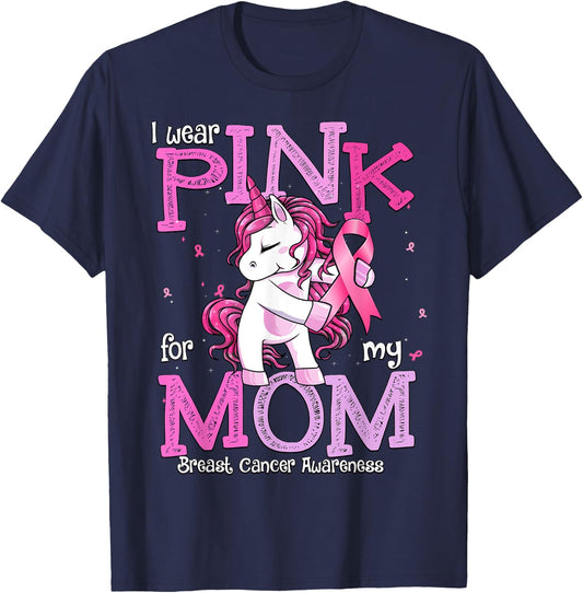 I Wear Pink For My Mom Shirt Breast Cancer Awareness Mom T-Shirt - T-Shirt | Navy