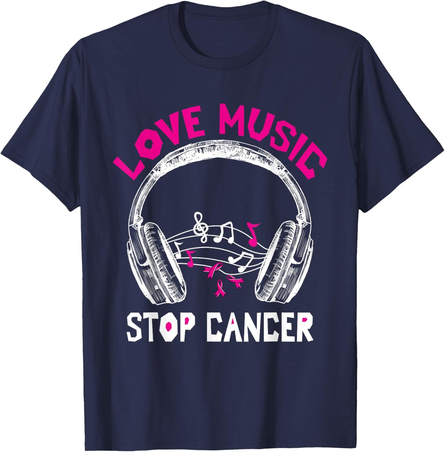 Love Music Stop Cancer Shirt Breast Cancer Awareness Mom T-Shirt - T-Shirt | Navy