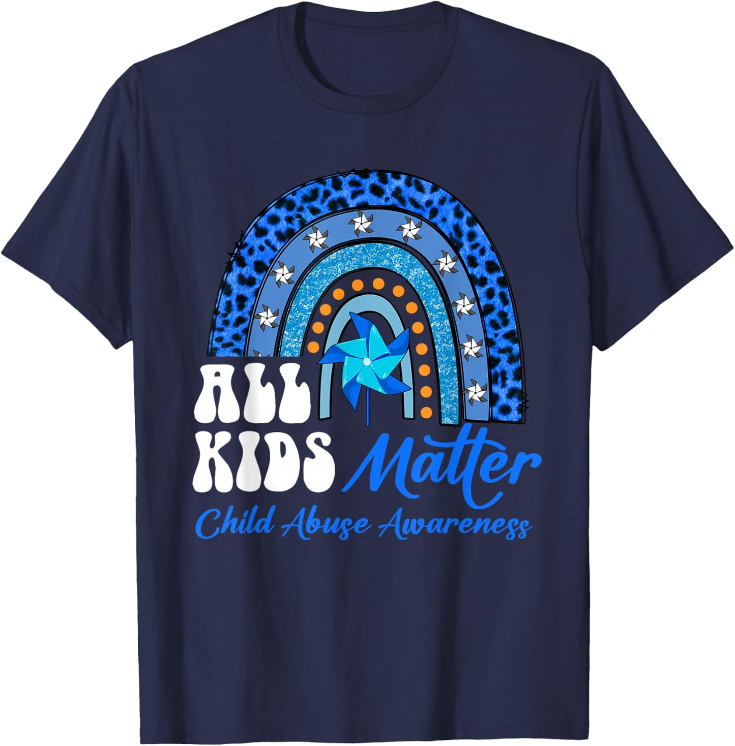 All Kids-Matter Pinwheel Blue Rainbow Child Abuse Awareness T-Shirt - T-Shirt | Navy