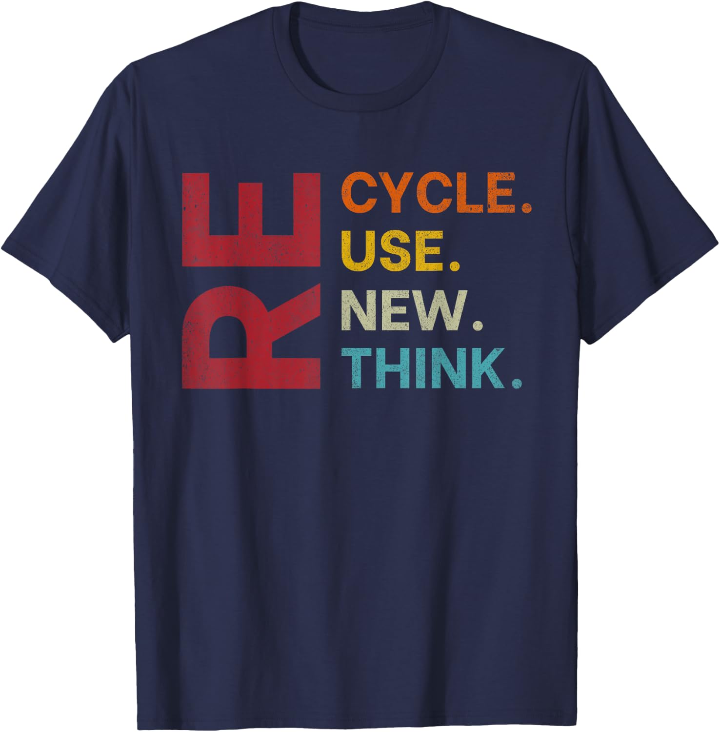 Vintage Recycle Reuse Renew Rethink Earth Day Environmental T-Shirt - T-Shirt | Navy