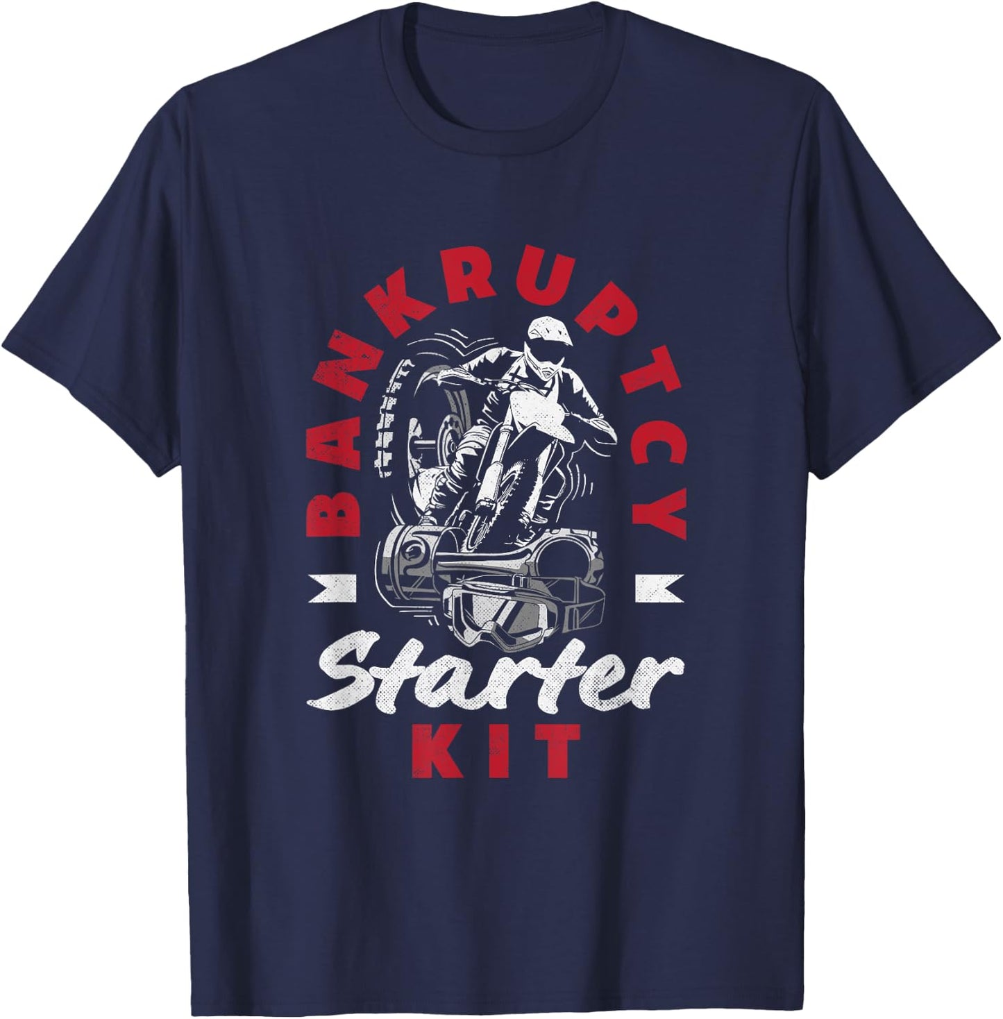 Moto Trials Bankruptcy Starter Kit Off-Road Motorcycle T-Shirt - T-Shirt | Navy
