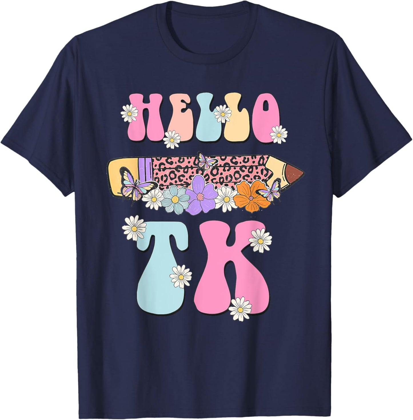 Hello TK Transitional Kindergarten Back To School Teacher Men Women Girls Kids T-Shirt - T-Shirt | Navy