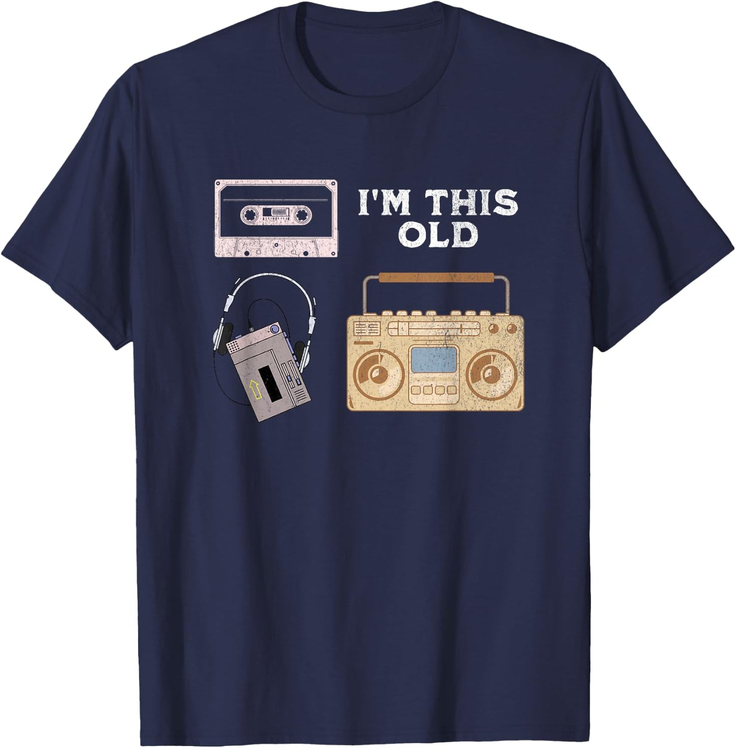 Vintage Funny Birthday I'm This Old Music Cassette T-Shirt - T-Shirt | Navy