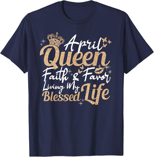 April Queen Diva A Girl Was Born In April Bday Party T-Shirt - T-Shirt | Navy