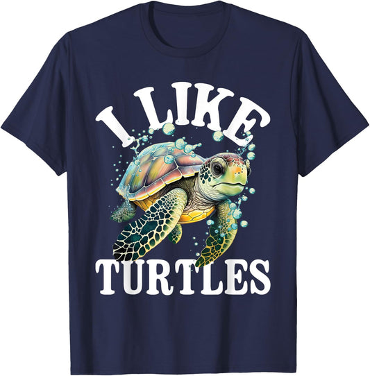 I Like Turtles - Sea Animal Reptile Lover Zoologist Zoology T-Shirt - T-Shirt | Navy