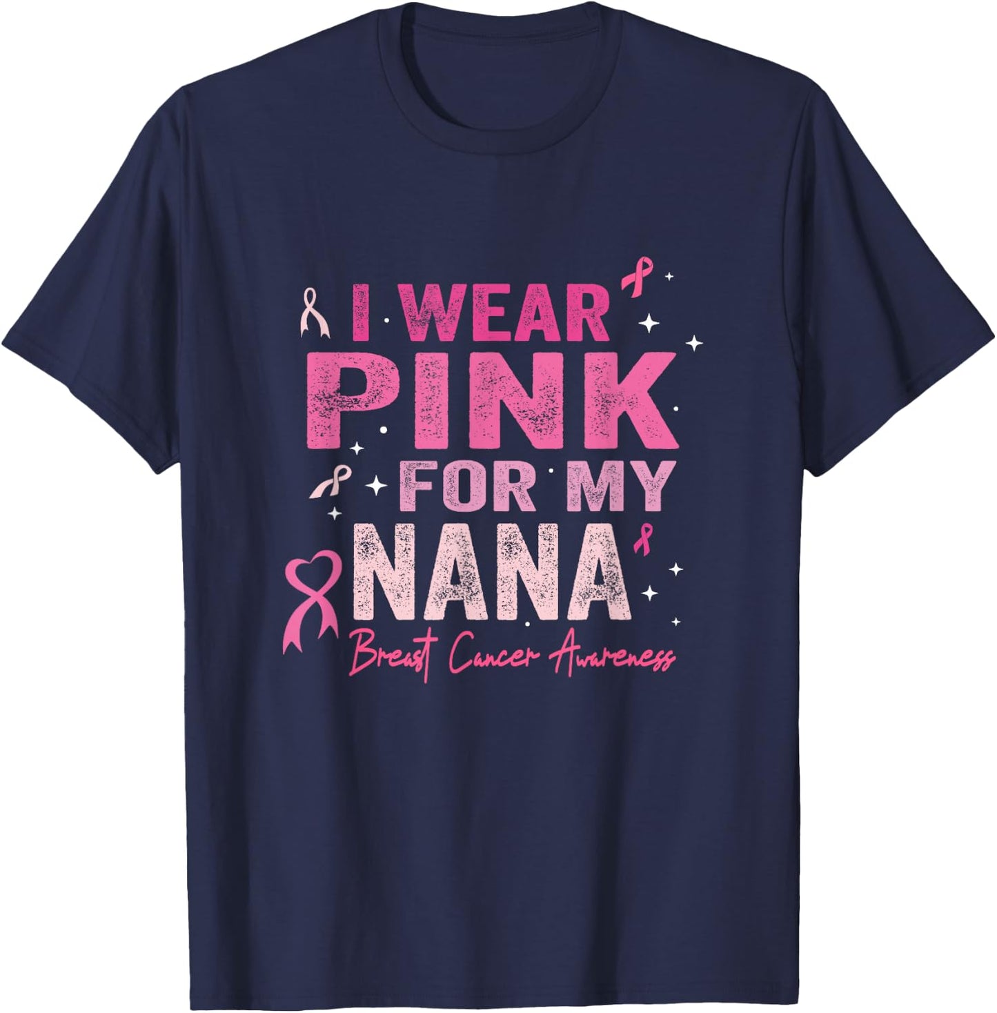 I Wear Pink For My Nana Breast Cancer Awareness Toddler Kids T-Shirt - T-Shirt | Navy