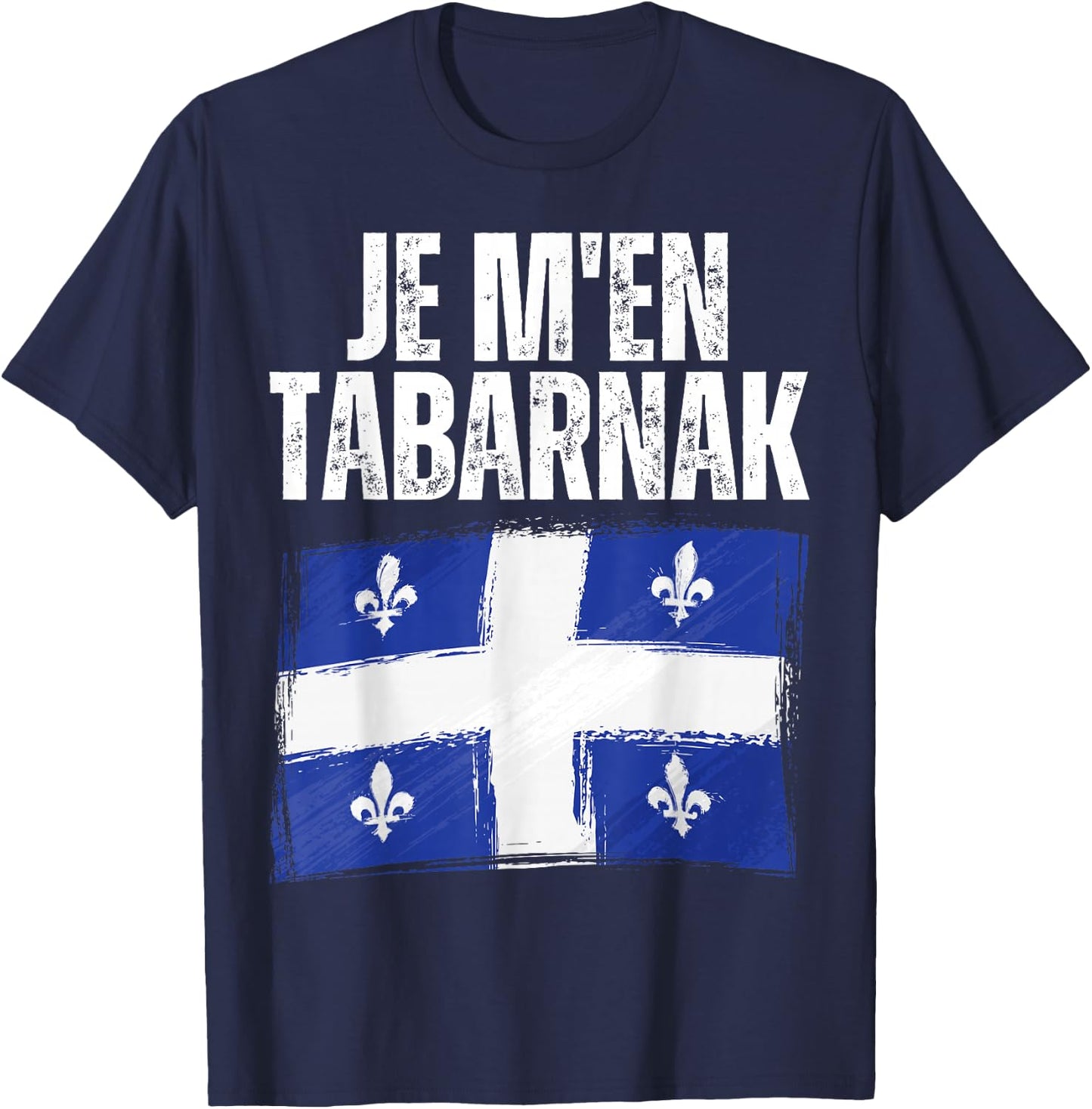 Tabarnak French Canadian Language Canada Vintage Quebec Flag T-Shirt - T-Shirt | Navy