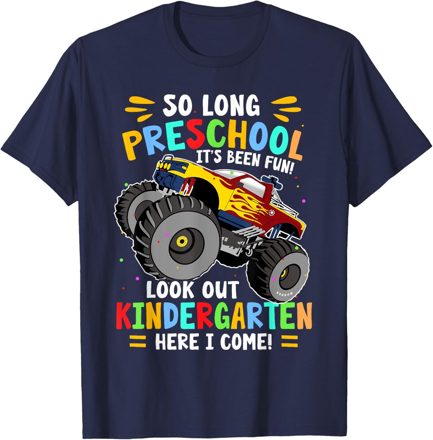 So Long Preschool Graduation Monster Truck T-Shirt - T-Shirt | Navy