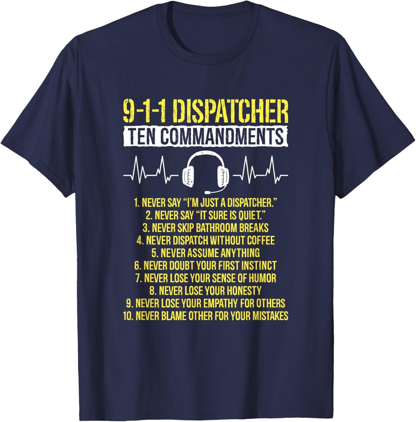 Ten Commandments Dispatch Operator 911 Dispatcher T-Shirt - T-Shirt | Navy