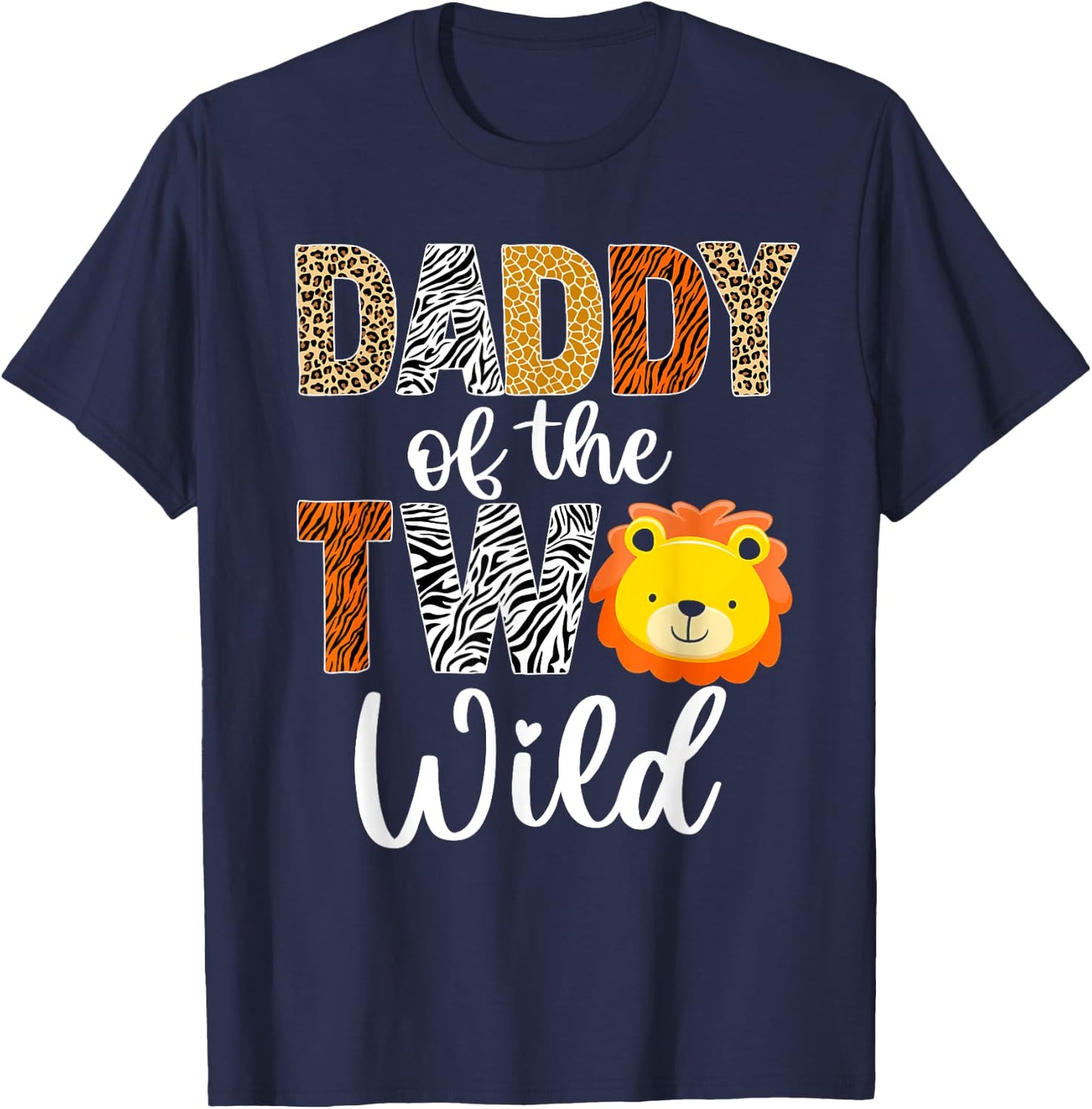 Daddy of the Two Wild Dad Baby Lion 2nd Birthday Boy Girl T-Shirt - T-Shirt | Navy