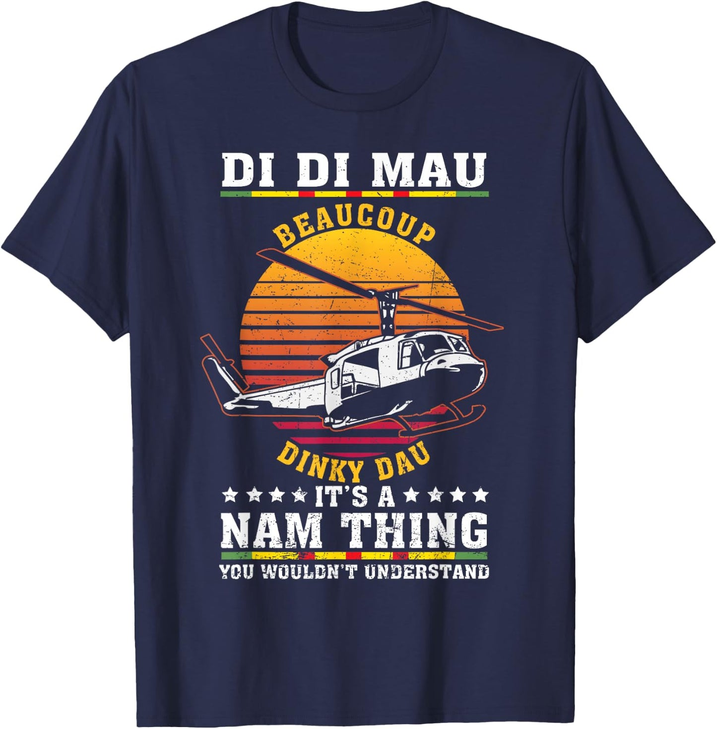 Di Di Mau Beaucoup Dinky Dau Vintage US Army Vietnam Veteran T-Shirt - T-Shirt | Navy