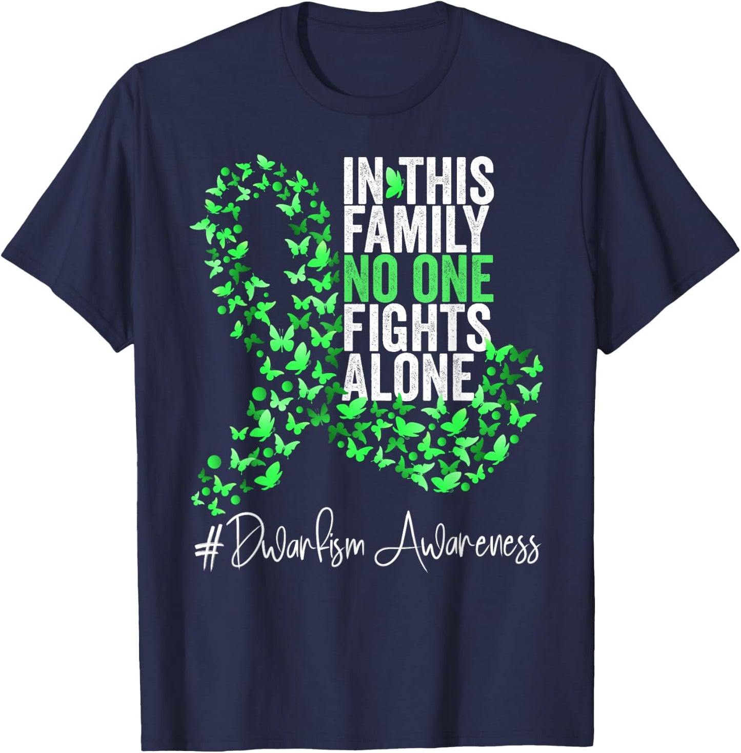 Dwarfism Awareness Month Green Ribbon Butterflies T-Shirt - T-Shirt | Navy