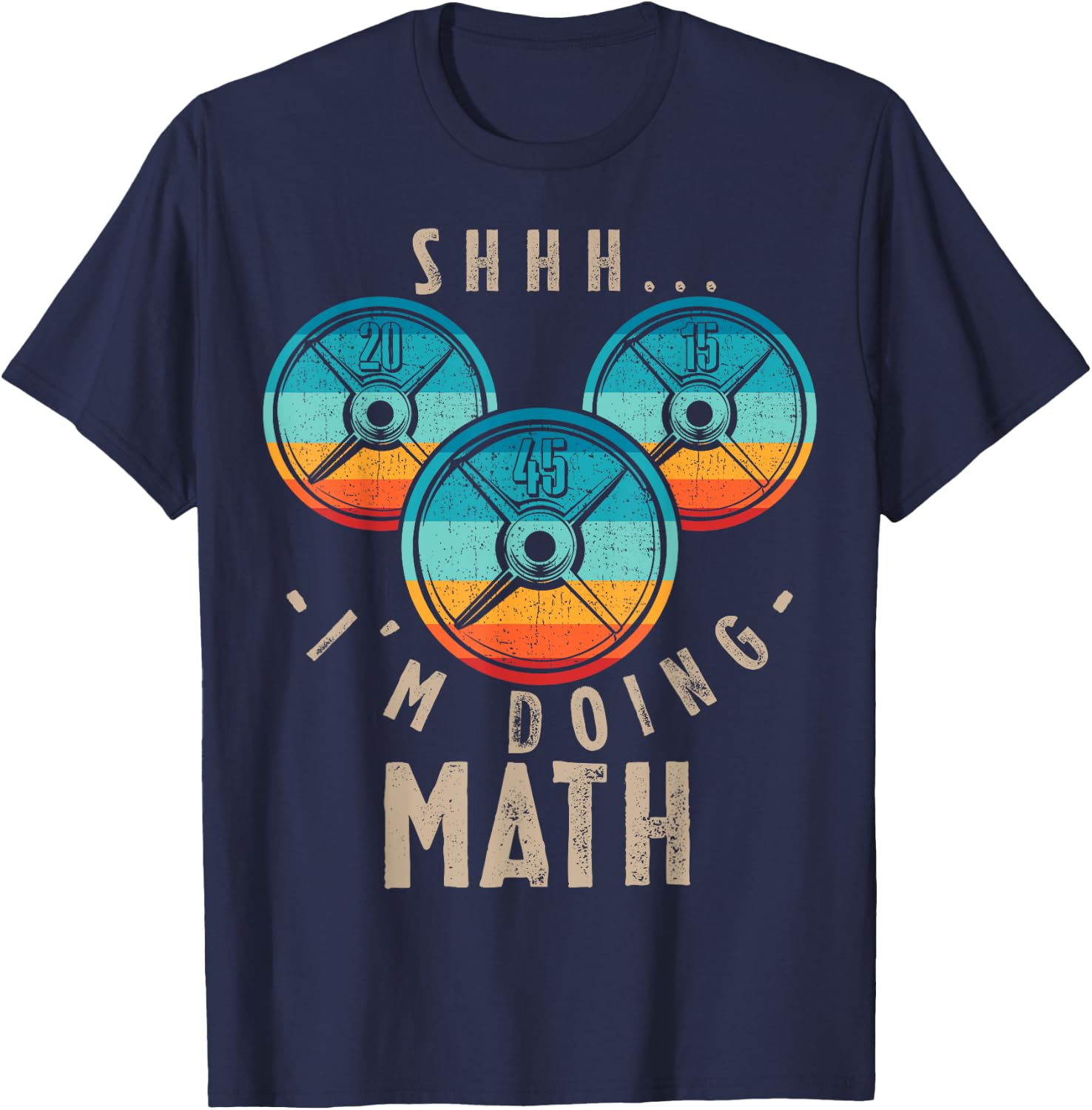 Shhh I'm Doing Math Funny Weightlifting Fitness Workout T-Shirt - T-Shirt | Navy