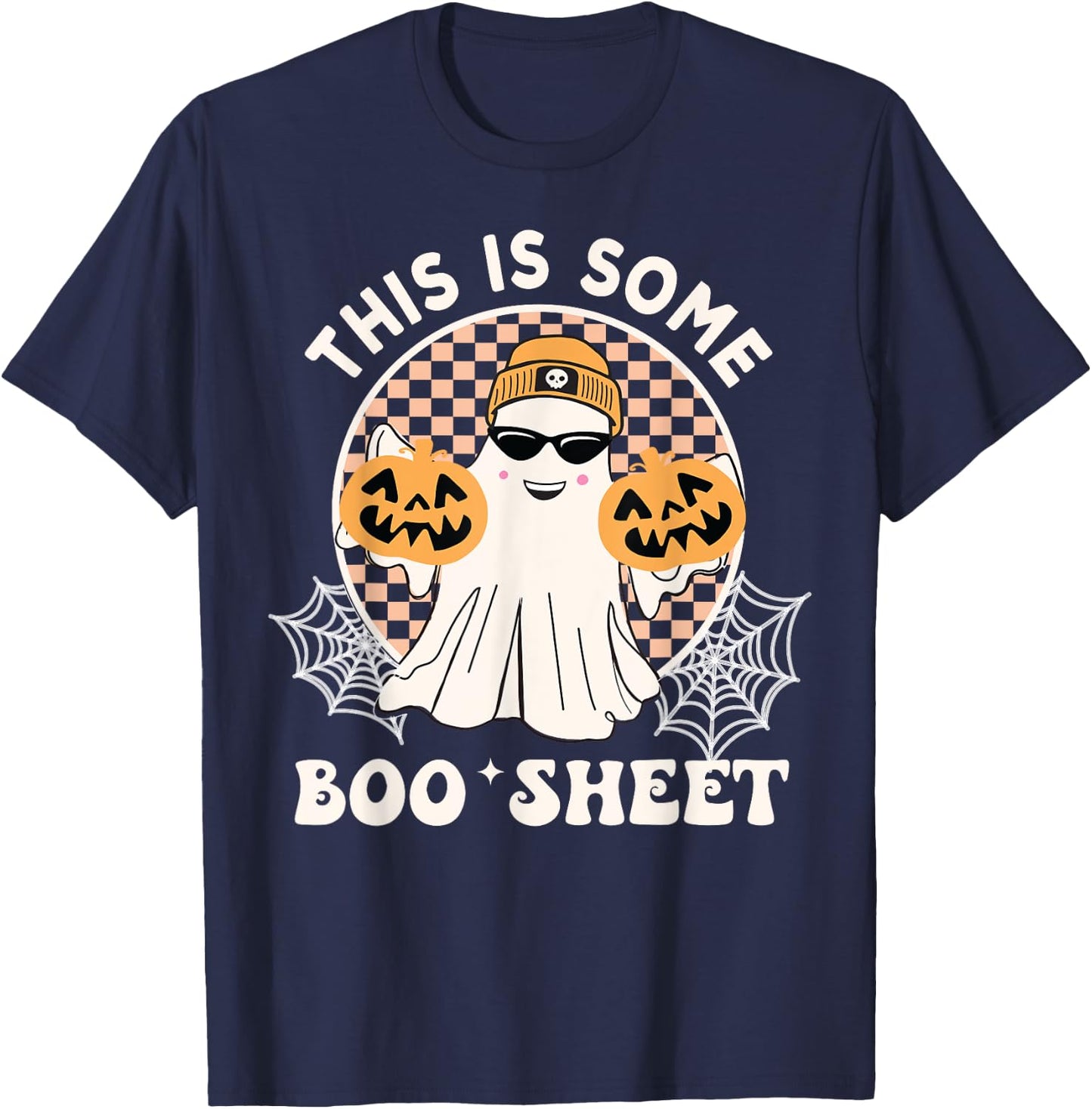 Funny This Is Some Boo Sheet Halloween Boo Ghost T-Shirt - T-Shirt | Navy