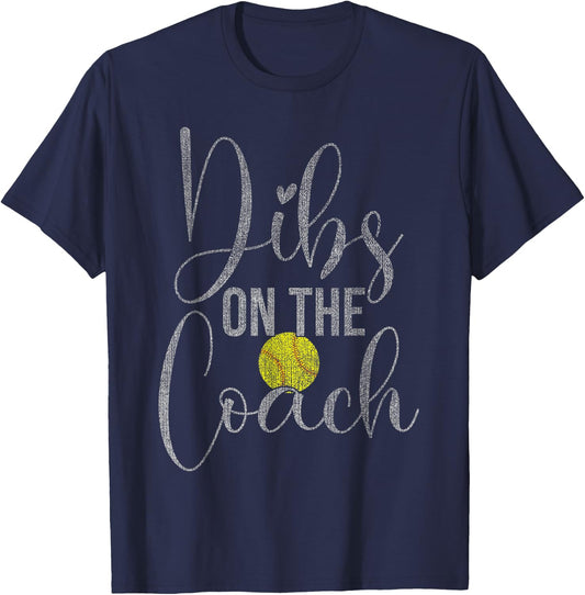 Dibs On The Coach Softball for Coach Wife Women T-Shirt - T-Shirt | Navy