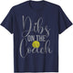 Dibs On The Coach Softball for Coach Wife Women T-Shirt - T-Shirt | Navy