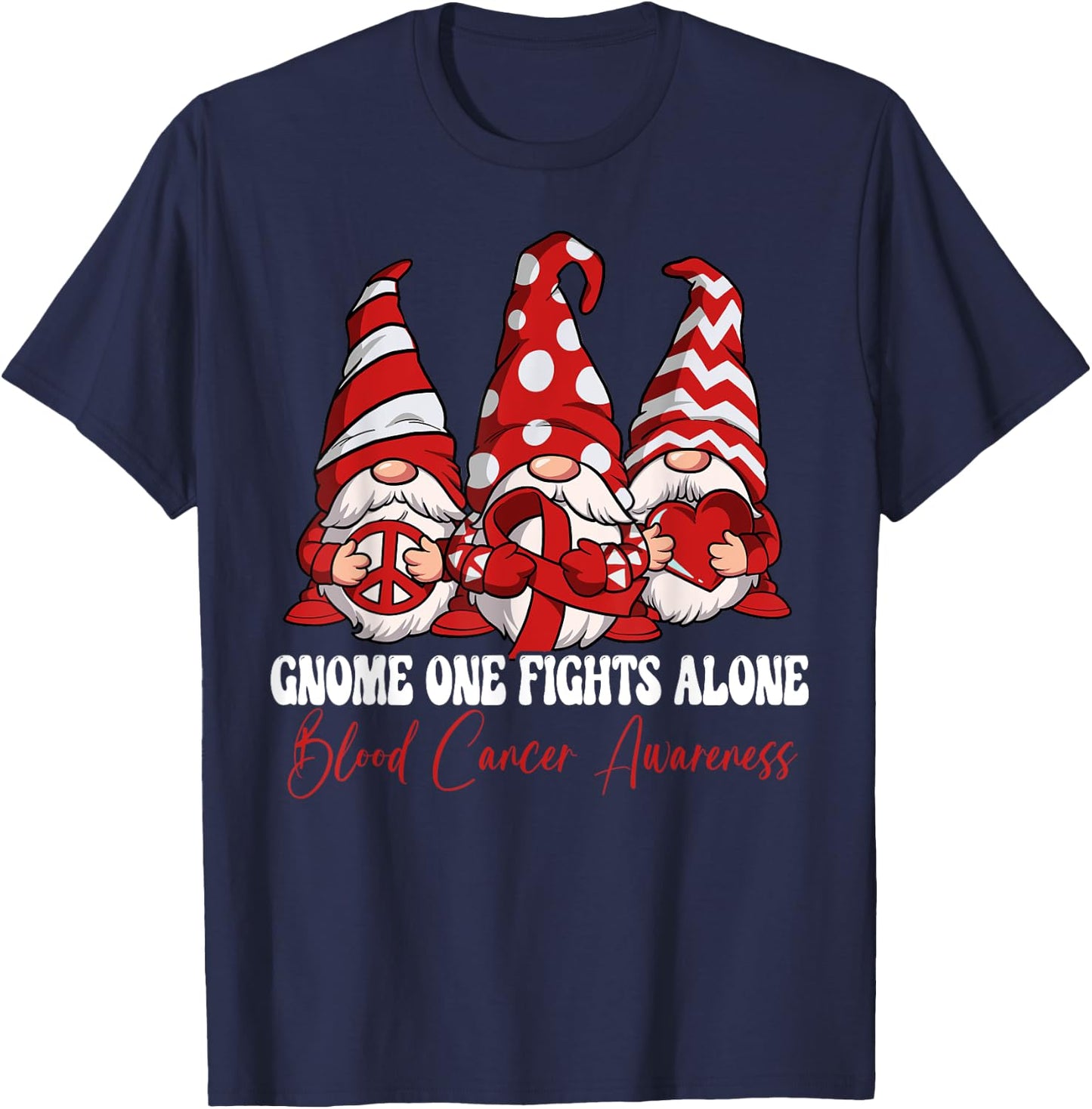 Gnome One Fights Alone Blood Cancer Awareness T-Shirt - T-Shirt | Navy