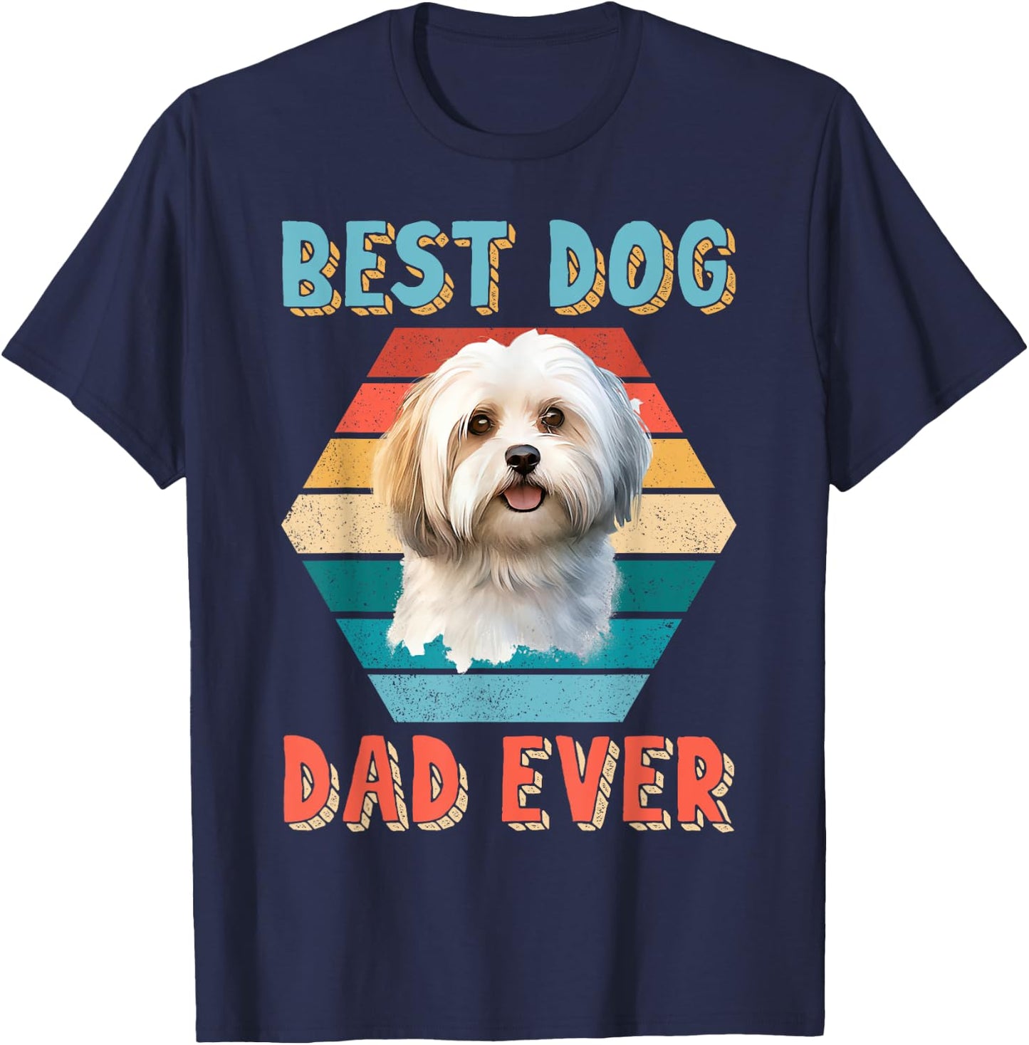 Best Dog Dad Ever Havanese Lover Fathers Day Gift Women Kids T-Shirt - T-Shirt | Navy