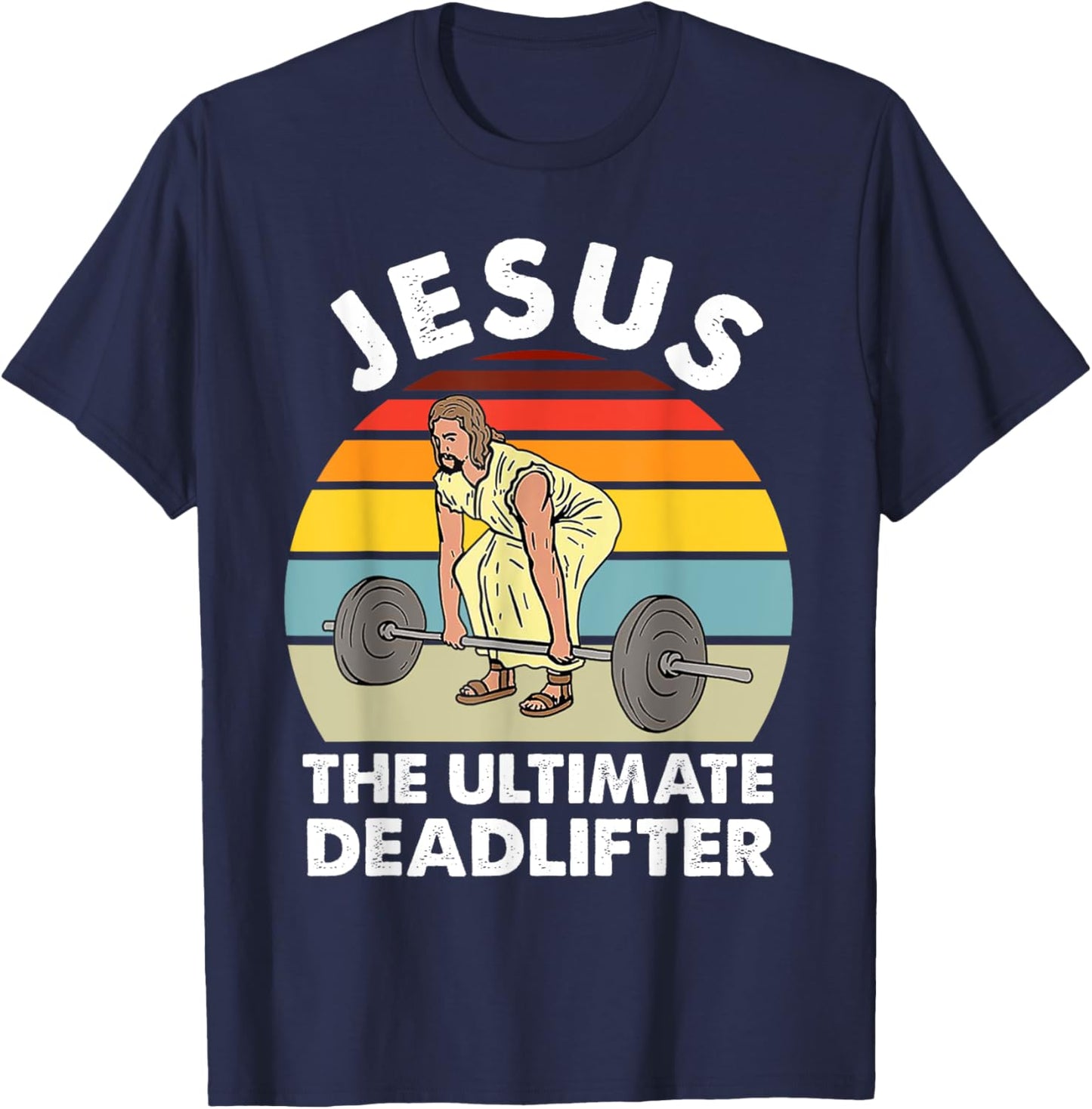 Vintage Jesus The Ultimate Deadlifter Funny Gym Bodybuliding T-Shirt - T-Shirt | Navy