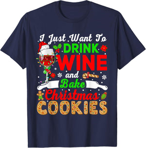 I Just Want To Drink Wine And Bake Xmas Cookies Santa Wine T-Shirt - T-Shirt | Navy