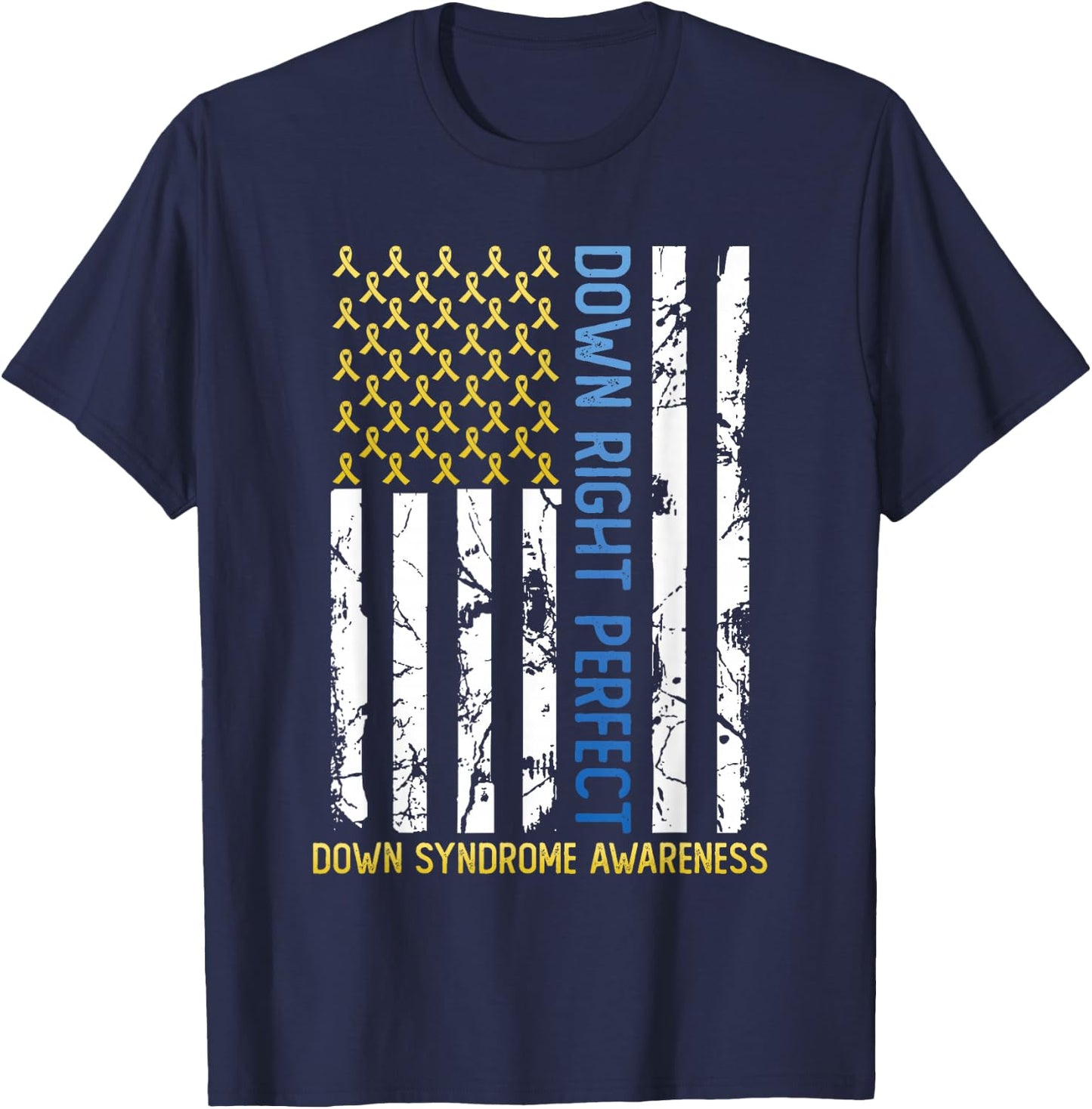 Down Right Perfect Yellow & Blue American Flag Down Syndrome T-Shirt - T-Shirt | Navy