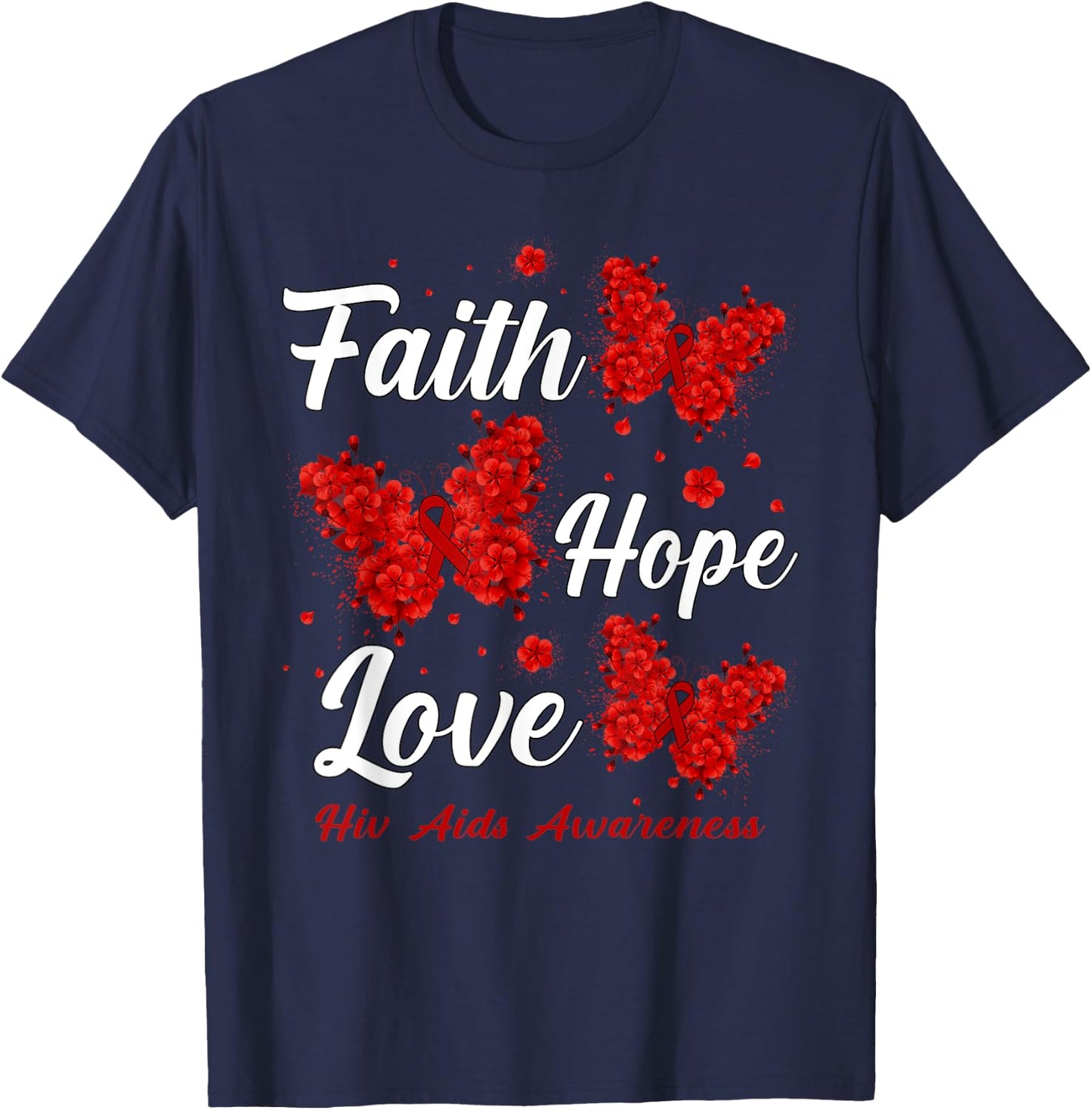 Faith Hope Love Hiv Aids Awareness Butterfly T-Shirt - T-Shirt | Navy