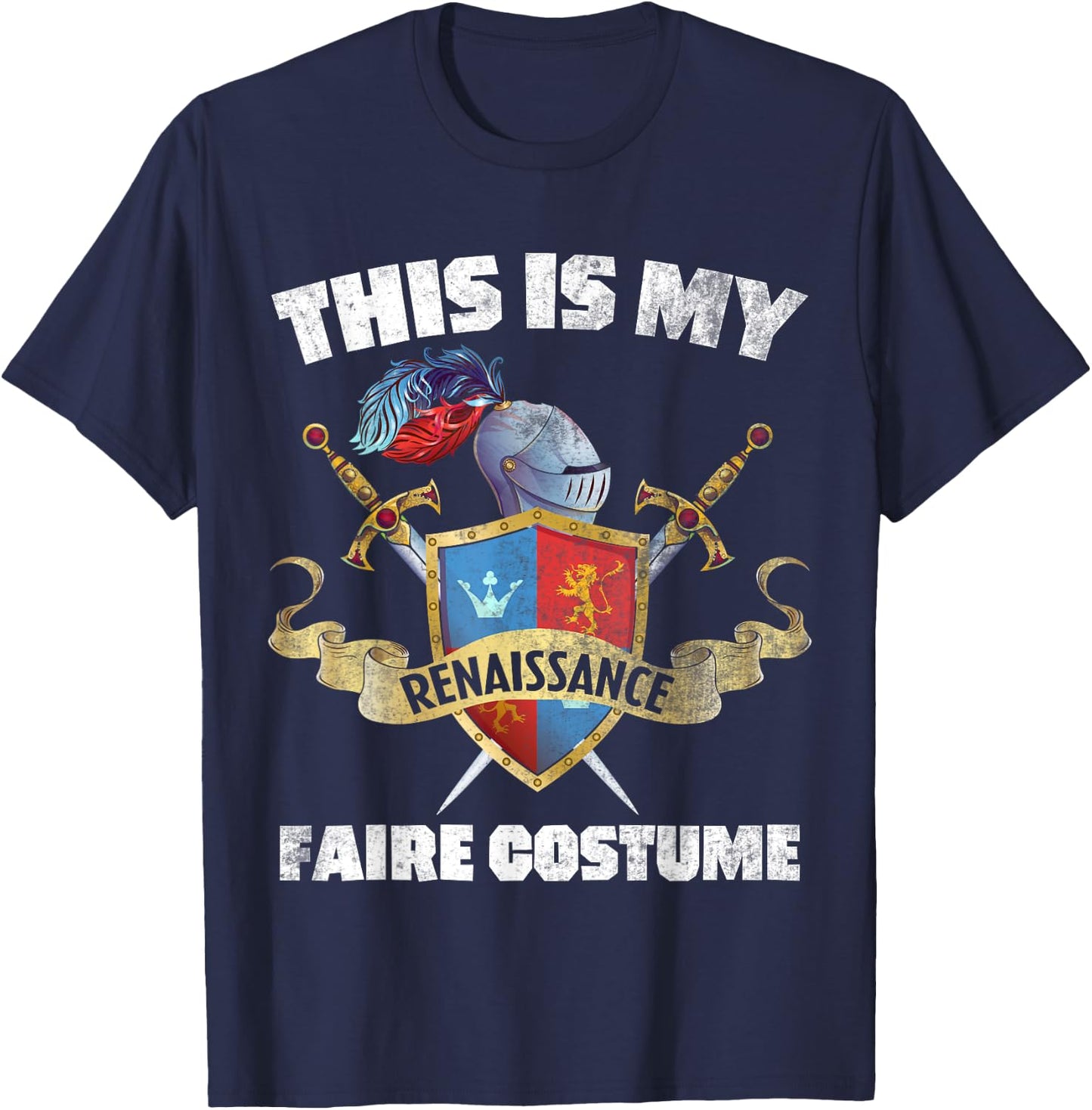 Ren Fair - This Is My Renaissance Faire Costume T-Shirt - T-Shirt | Navy