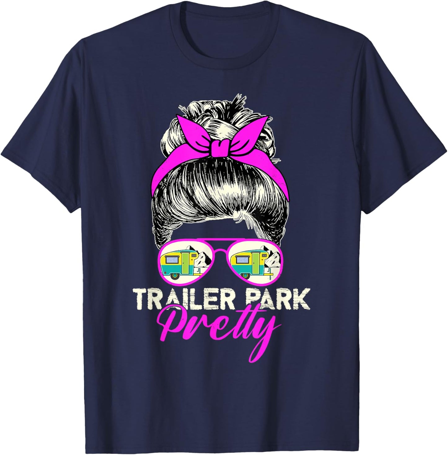 Trailer Park Pretty - Cute Funny Camper Girl Style T-Shirt - T-Shirt | Navy