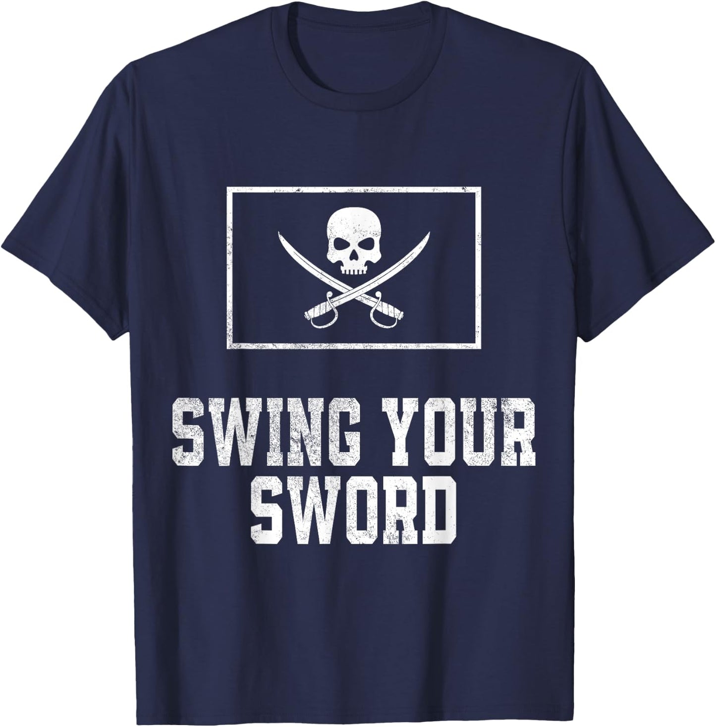 Swing Your Sword Vintage T-Shirt - T-Shirt | Navy