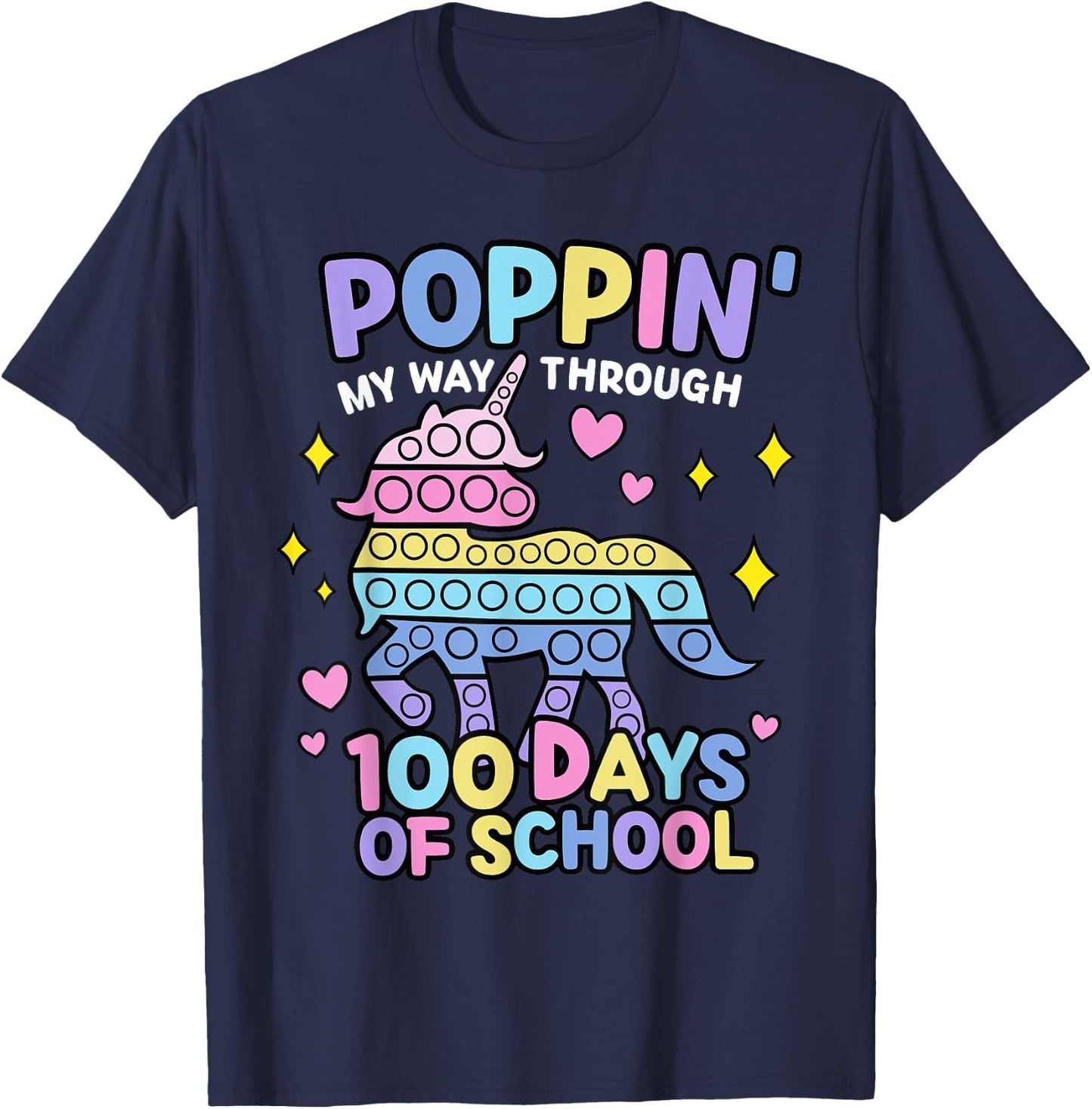 Poppin My Way Through 100 Days Of School Unicorn T-Shirt - T-Shirt | Navy