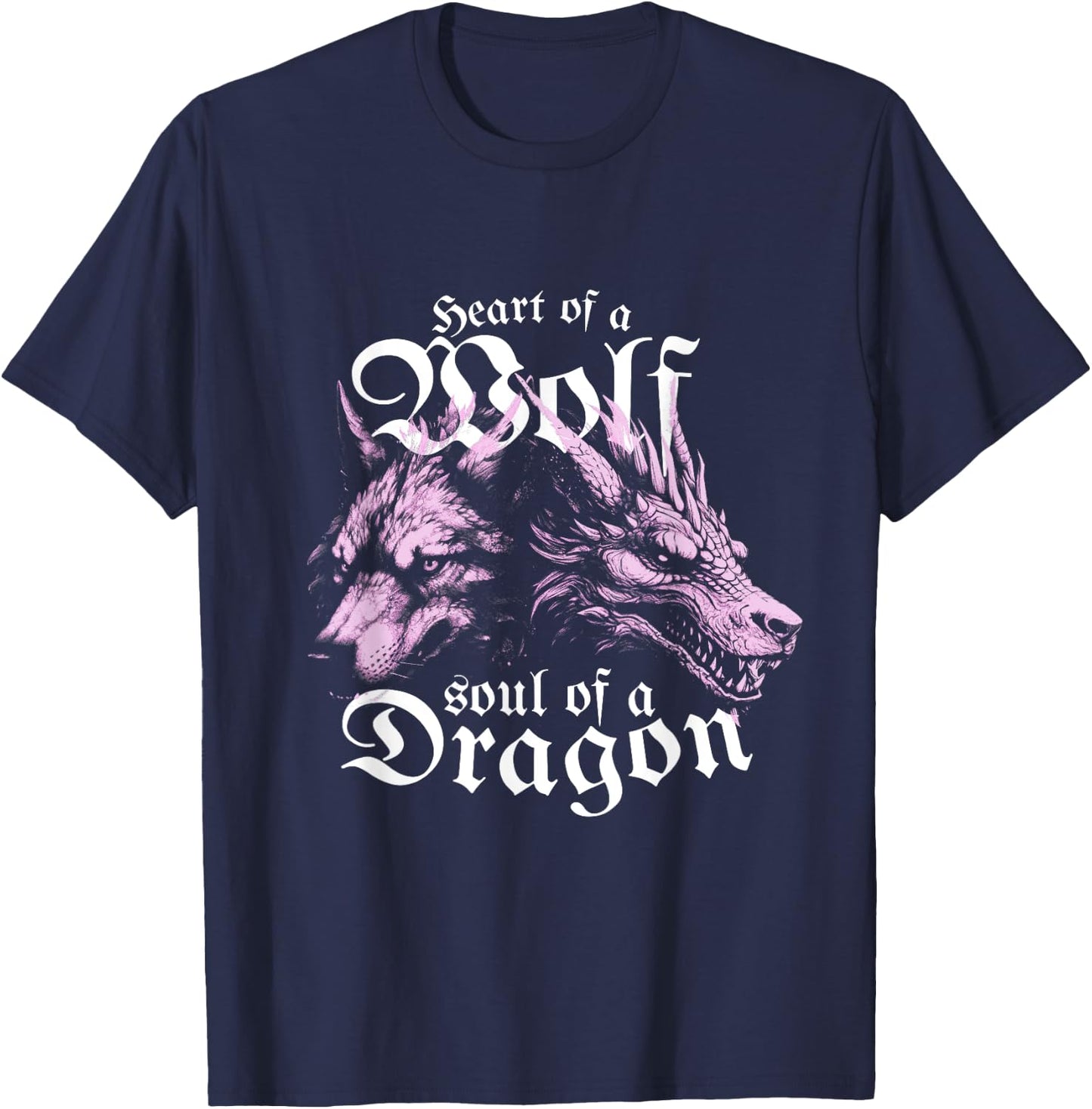 Heart of a Wolf Soul of a Dragon, Fantasy Wolf Dragon T-Shirt - T-Shirt | Navy