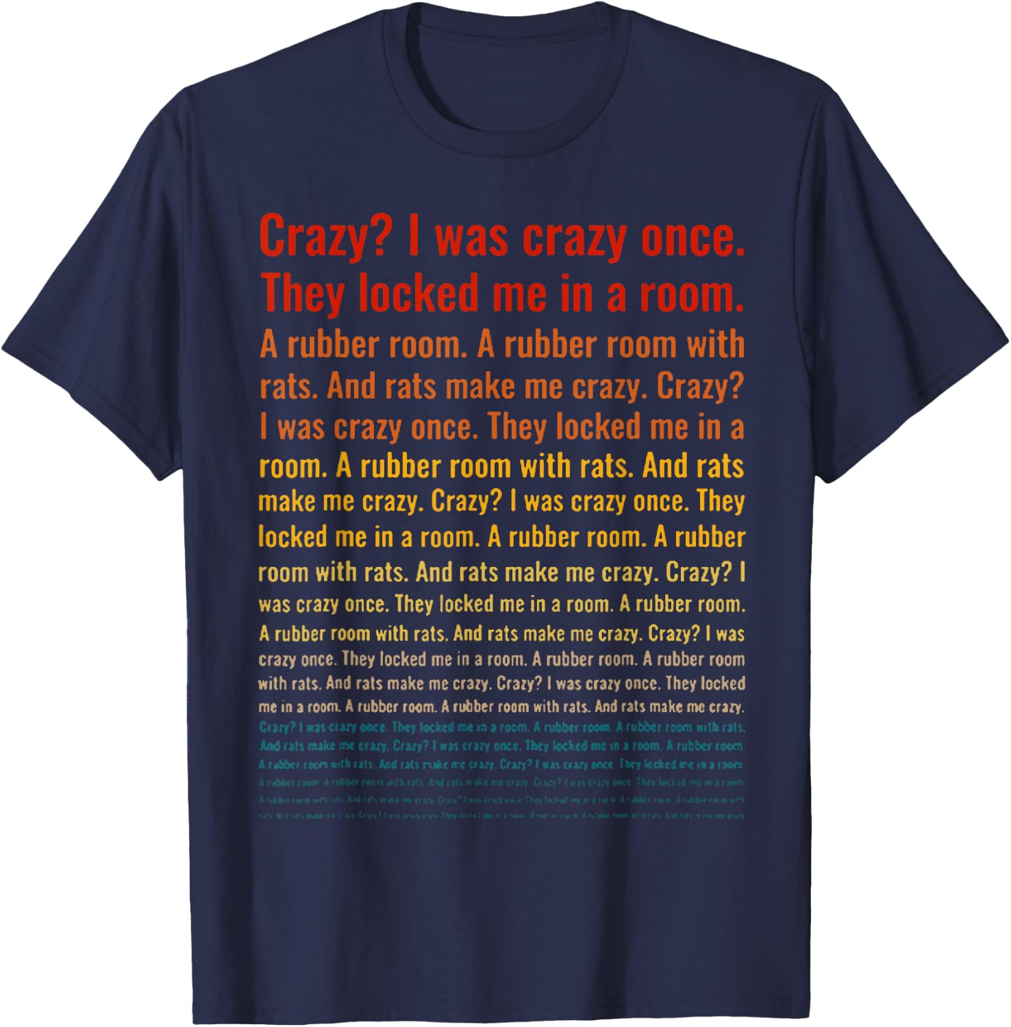 Crazy I Was Crazy Once, They Locked Me In Room Trending T-Shirt - T-Shirt | Navy