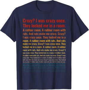 Crazy I Was Crazy Once, They Locked Me In Room Trending T-Shirt - T-Shirt | Navy