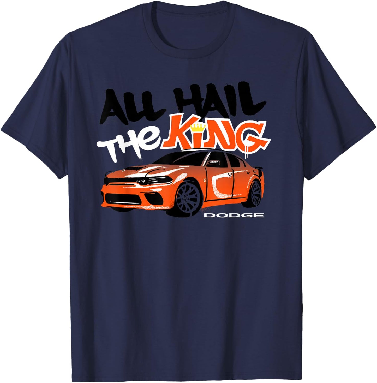 Dodge Charger King Daytona, All Hail the King, Last Call T-Shirt - T-Shirt | Navy