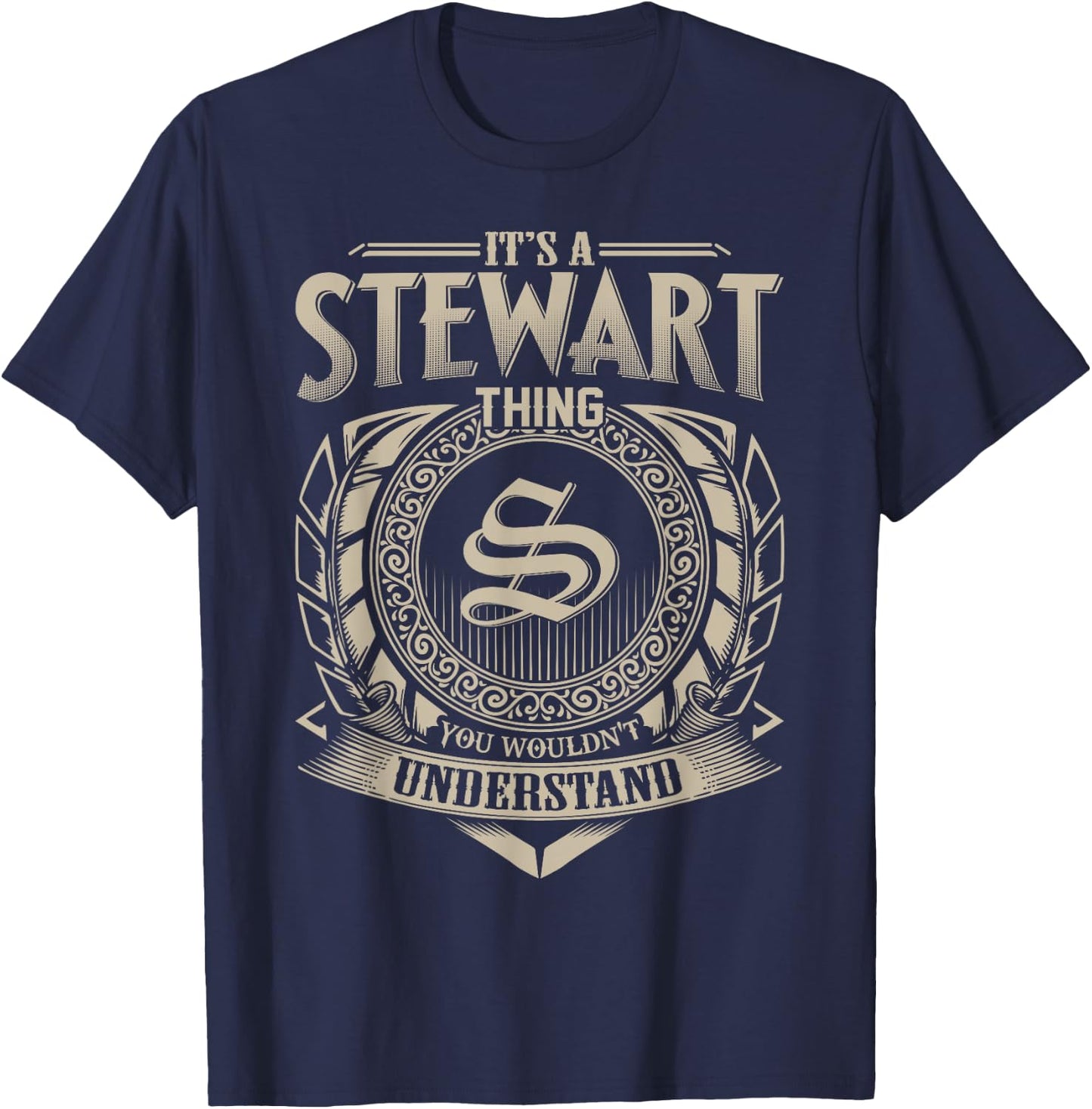 It's A STEWART Thing You Wouldn't Understand Name Vintage T-Shirt - T-Shirt | Navy