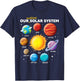 Our Awesome Solar System Planets Space boys girls science T-Shirt - T-Shirt | Navy