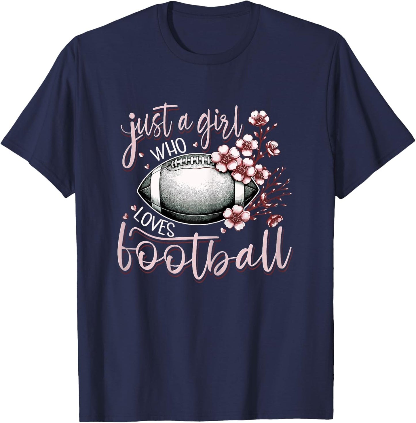 Just A Girl Who Loves Football Cherry Blossoms Women T-Shirt - T-Shirt | Navy