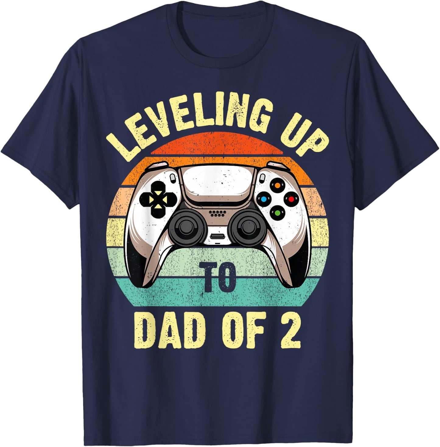 Daddy Again Leveling Up To Dad of 2 Dad T-Shirt - T-Shirt | Navy