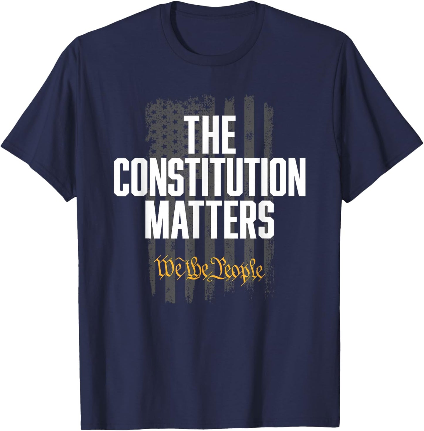 The Constitution Matters Vintage We The People Constitution T-Shirt - T-Shirt | Navy