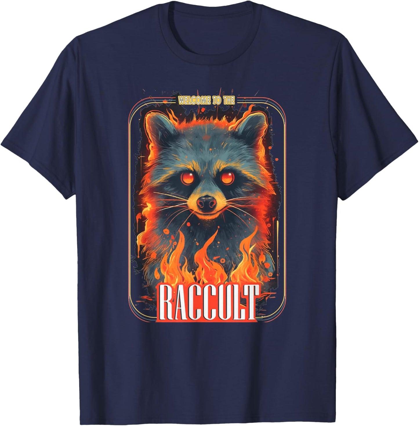 Welcome To The Raccult Funny Raccoon Cult Team Trash Occult T-Shirt - T-Shirt | Navy