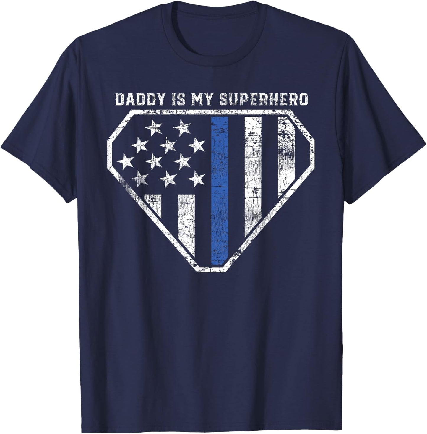 Daddy is My Superhero Blue Line Super Police Officer T-Shirt - T-Shirt | Navy
