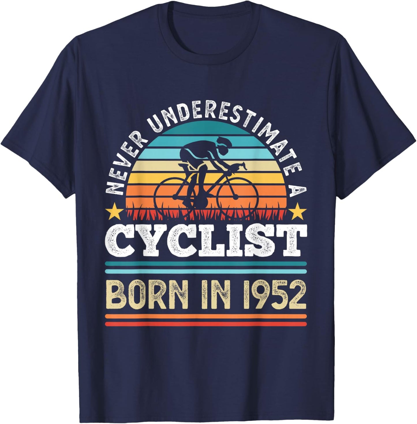 Cyclist born in 1952 70th Birthday Cycling Gift T-Shirt - T-Shirt | Navy