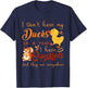 Funny I Don't Have My Ducks in a Row I Have Squirrels T-Shirt - T-Shirt | Navy