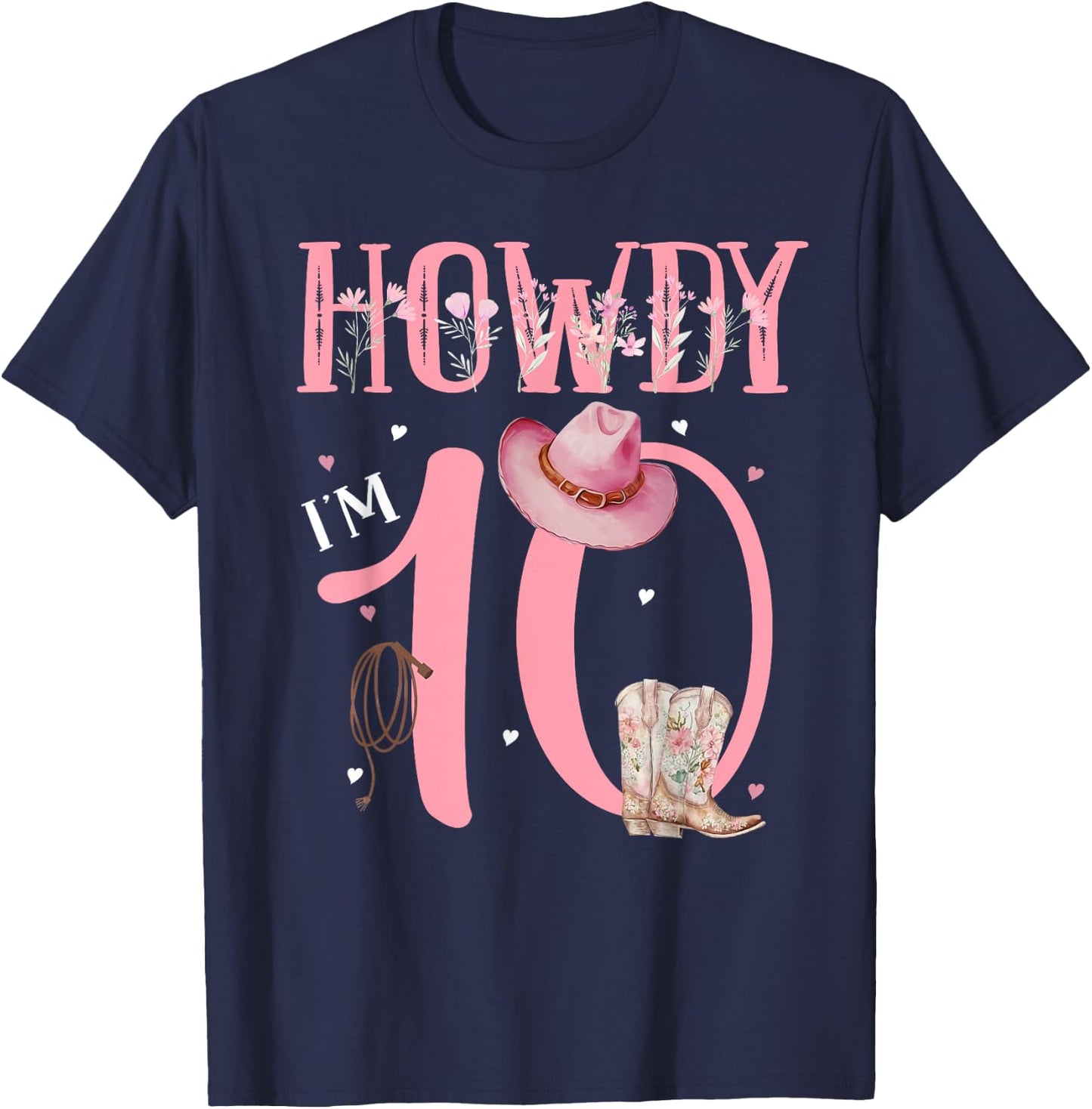 Howdy I'm 10 Cute Little Cowgirl Western Rodeo 10th Birthday T-Shirt - T-Shirt | Navy