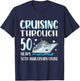 Cruising Through 50 Years 50th Anniversary Couple Cruise T-Shirt - T-Shirt | Navy