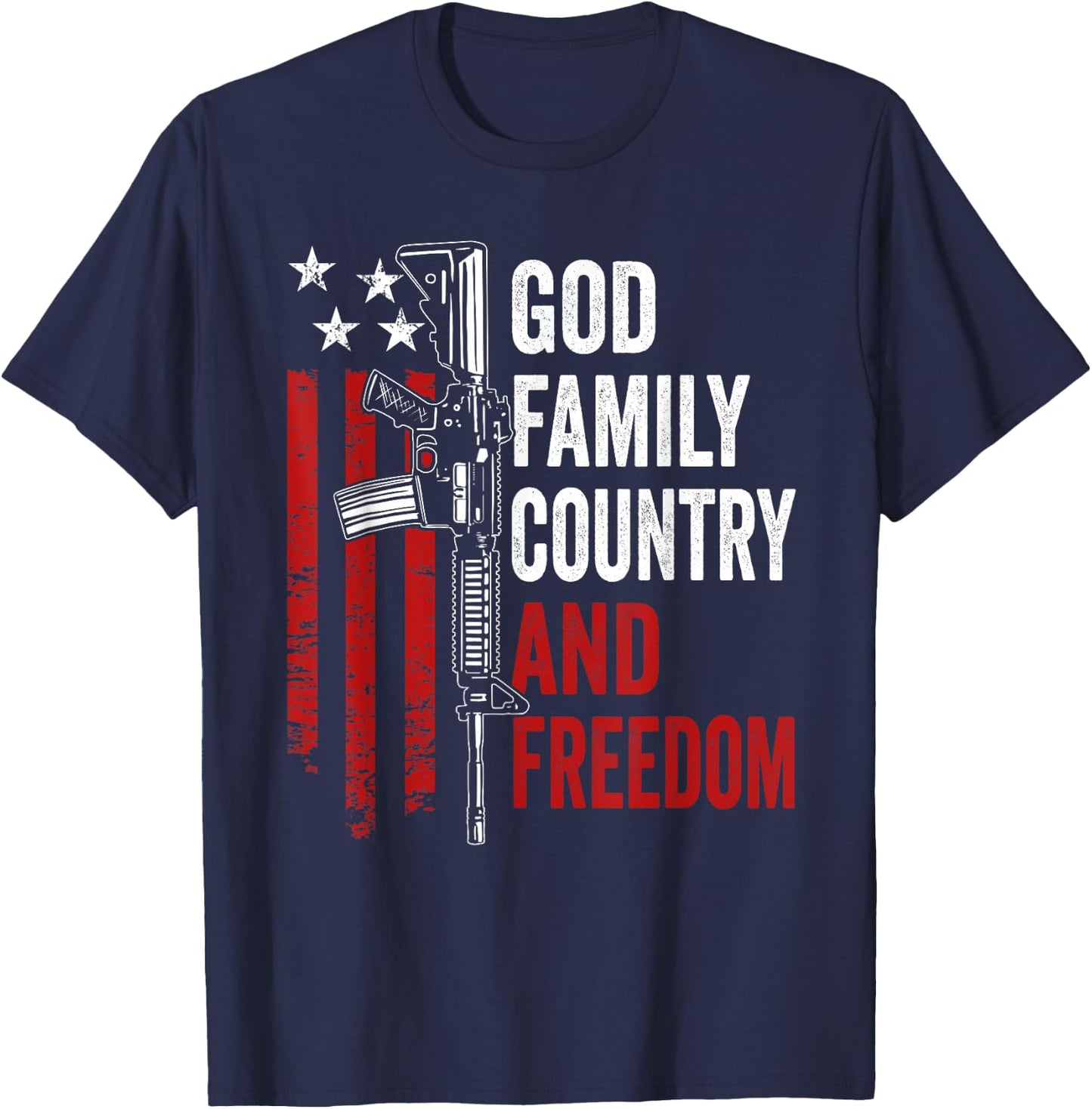 God Family Country Freedom - Pro Gun 2nd Amendment AR15 T-Shirt - T-Shirt | Navy