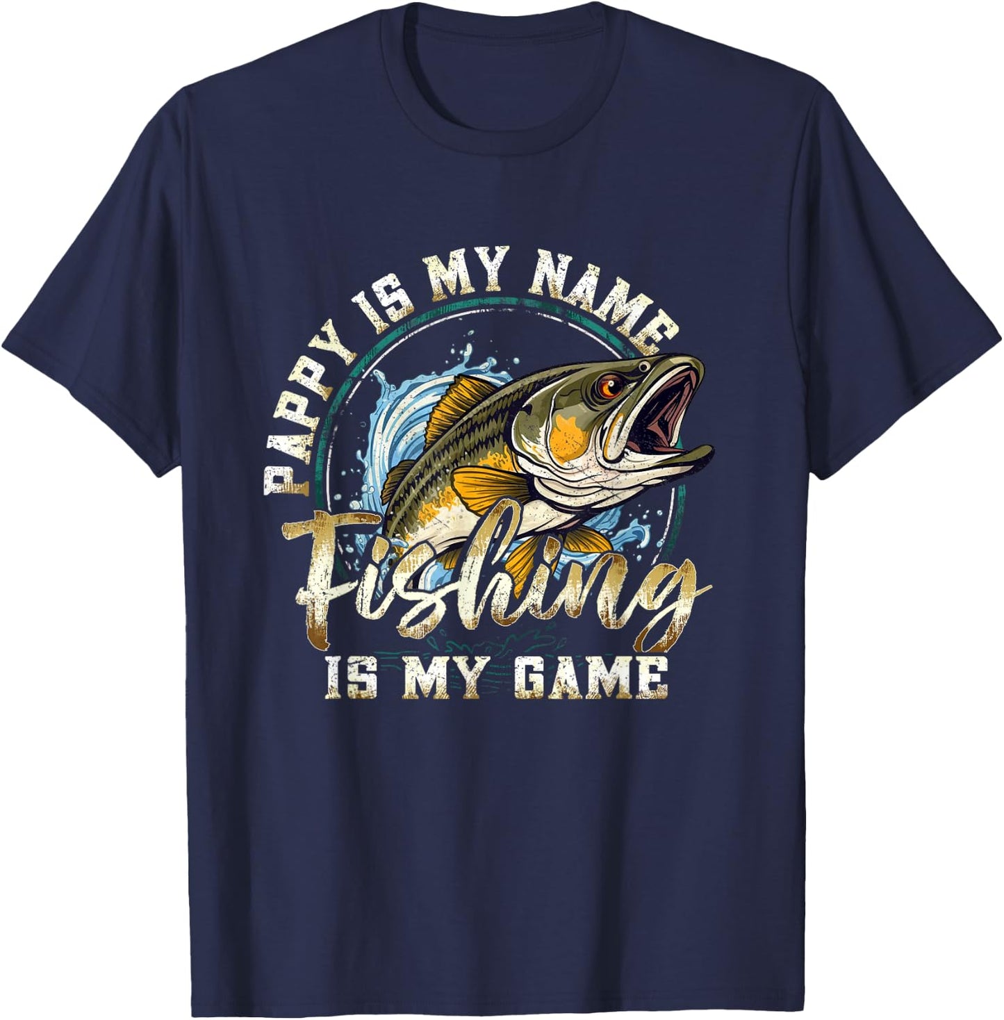 Pappy Is My Name Fishing Is My Game Gift Fish Lovers T-Shirt - T-Shirt | Navy